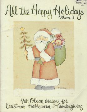 CLEARANCE: All The Happy Holidays Volume I - Pat Olson